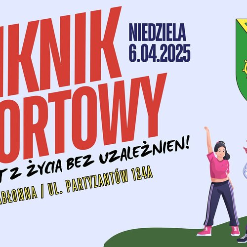 Obraz Aktualności o tytule PIKNIK SPORTOWY- korzystaj z życia bez uzaleznień